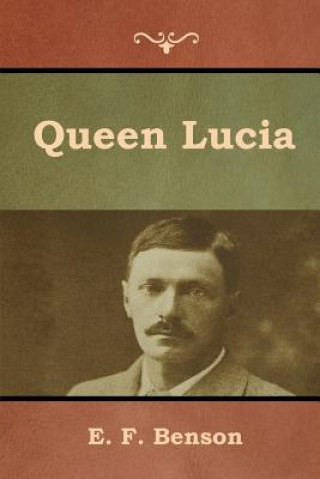 Book Queen Lucia E. F. Benson