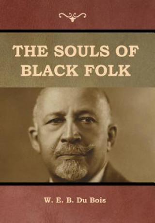 Buch Souls of Black Folk W. E. B. Du Bois
