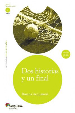 Książka DOS Historias y Un Final Two Stories and One End [With CD (Audio)] Rosana Acquaroni