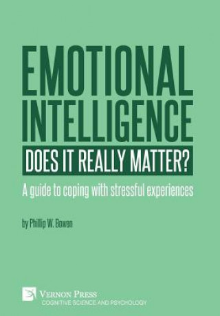 Carte Emotional intelligence: Does it really matter? Phil W. Bowen
