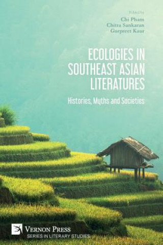 Könyv Ecologies in Southeast Asian Literatures Gurpreet Kaur