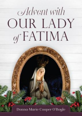 Carte Advent with Our Lady of Fatima Donna-Marie Cooper O'Boyle