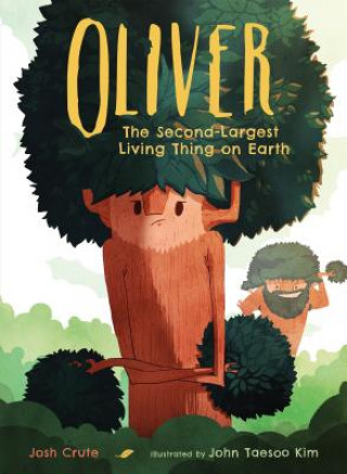 Carte Oliver: The Second-Largest Living Thing on Earth Josh Crute