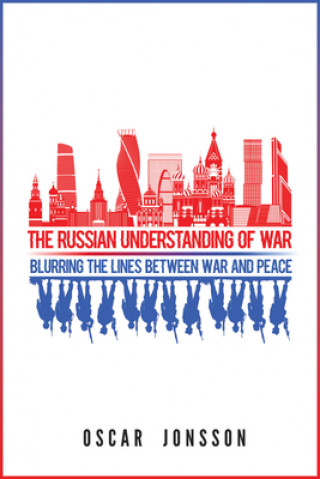 Kniha Russian Understanding of War Oscar Jonsson