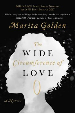 Carte The Wide Circumference of Love Marita Golden