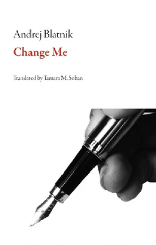 Kniha Change Me Andrej Blatnik