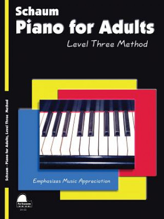 Carte Piano for Adults: Level Three Method Wesley Schaum