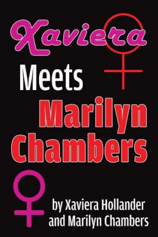 Carte Xaviera Meets Marilyn Chambers Xaviera Hollander
