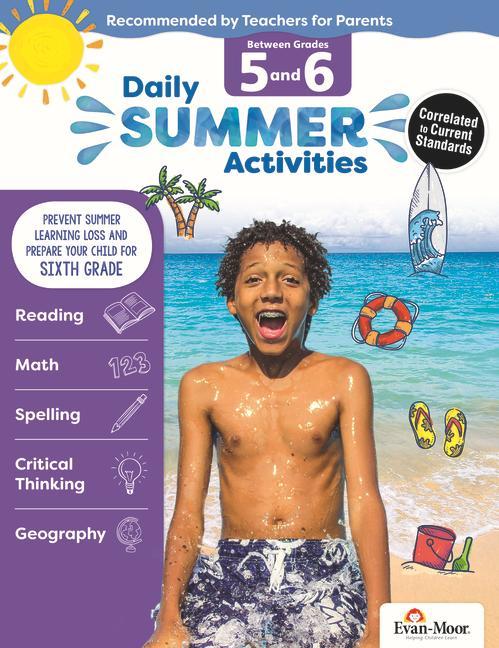 Book Daily Summer Activities: Between 5th Grade and 6th Grade, Grade 5 - 6 Workbook: Moving from 5th Grade to 6th Grade, Grades 5-6 Evan-Moor Educational Publishers