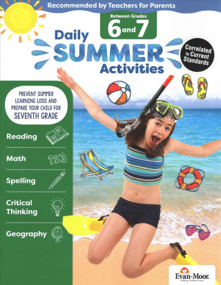 Carte Daily Summer Activities: Between 6th Grade and 7th Grade, Grade 6 - 7 Workbook: Moving from 6th Grade to 7th Grade, Grades 6-7 Evan-Moor Educational Publishers