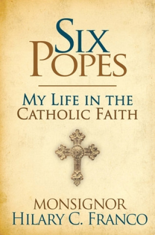 Kniha SIX POPES Hilary C. Franco