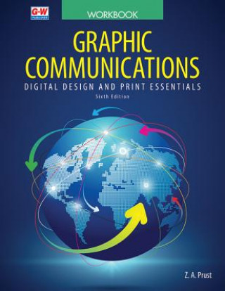 Kniha Graphic Communications: Digital Design and Print Essentials Z. A. Prust