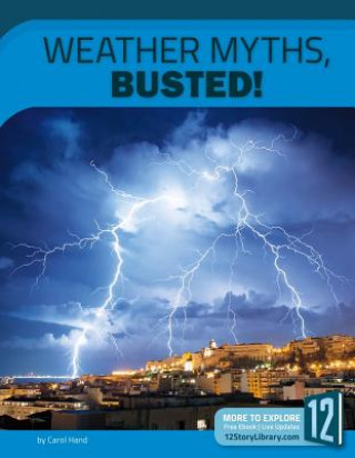 Book Weather Myths, Busted! Carol Hand