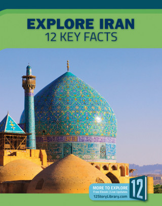 Книга Explore Iran: 12 Key Facts Danielle Sovereign