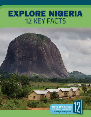 Buch Explore Nigeria: 12 Key Facts Rosie Nanz