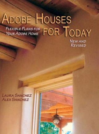 Книга Adobe Houses for Today Laura Sanchez