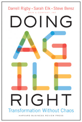 Book Doing Agile Right Darrell K. Rigby