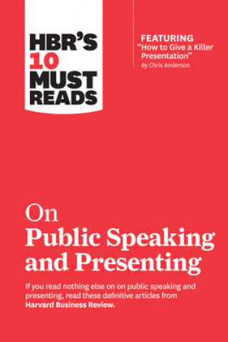 Könyv HBR's 10 Must Reads on Public Speaking and Presenting (with featured article "How to Give a Killer Presentation" By Chris Anderson) Harvard Business Review