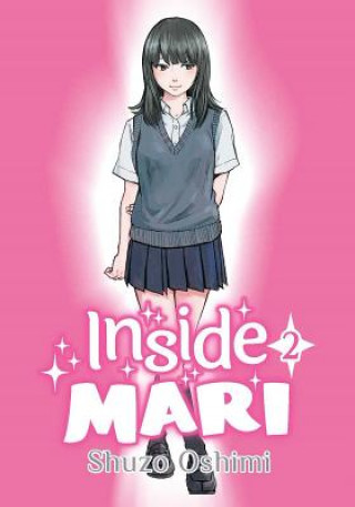 Kniha Inside Mari, Volume 2 Shuzo Oshimi