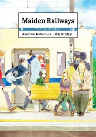 Könyv Maiden Railways Asumiko Nakamura