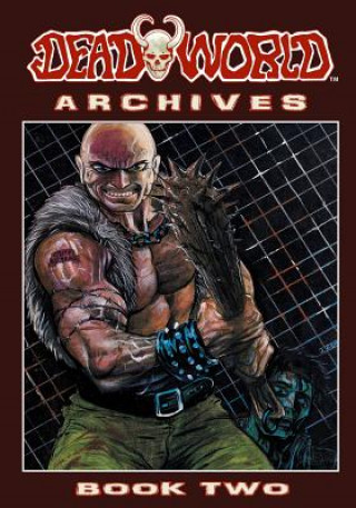 Kniha Deadworld Archives - Book Two Stuart Kerr