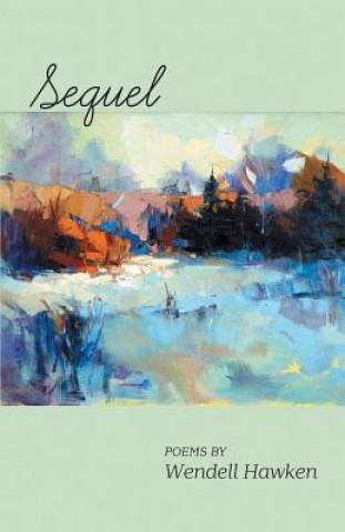 Knjiga Sequel Wendell Hawken