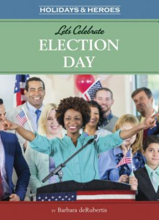 Carte Let's Celebrate Election Day Barbara deRubertis