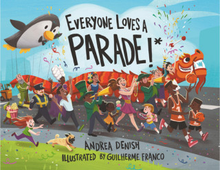 Carte Everyone Loves a Parade!* Andrea Denish
