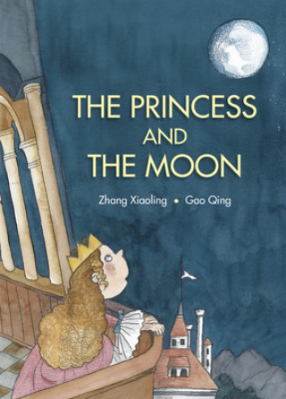 Buch Princess and the Moon Zhang Xiaoling