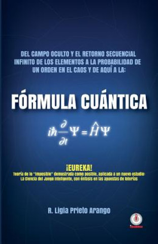 Könyv Formula cuantica Ligia Prieto Arango