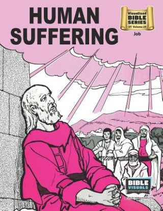 Knjiga Human Suffering: Old Testament Volume 29: Job Arlene S. Piepgrass