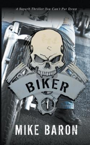 Könyv Biker Mike Baron