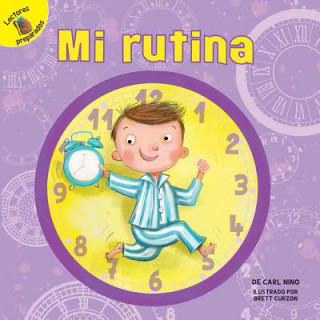 Книга Mi Rutina: My Routine Carl Nino