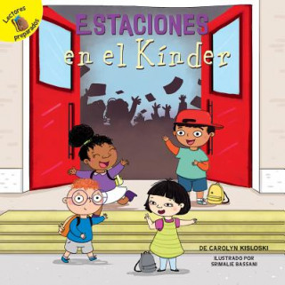 Buch Estaciones En El Kínder: Kindergarten Seasons Carolyn Kisloski