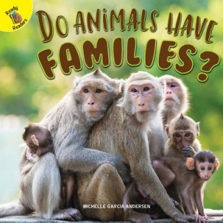 Buch Do Animals Have Families? Michelle Anderson