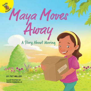 Kniha Maya Moves Away Pat Miller