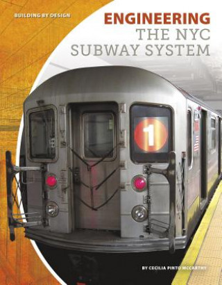 Könyv Engineering the NYC Subway System Cecilia Pinto McCarthy