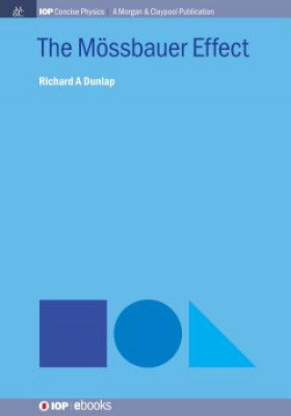 Book Moessbauer Effect Richard A. Dunlap