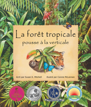 Carte La For?t Tropicale Pousse ? La Verticale: (the Rainforest Grew All Around in French) Susan K. Mitchell