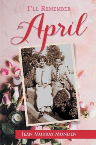 Livre I'll Remember April Jean Murray Munden