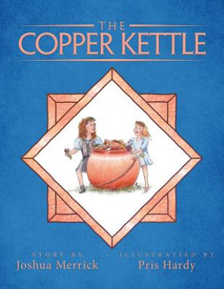 Kniha Copper Kettle Joshua Merrick