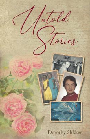 Kniha Untold Stories Dorothy Slikker