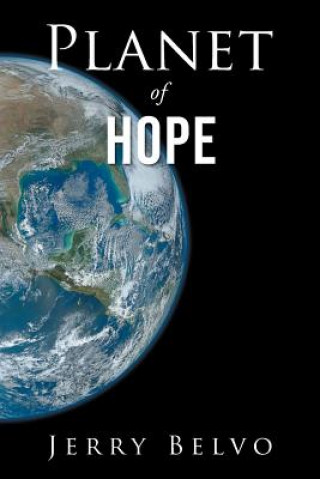 Könyv Planet of Hope Jerry Belvo