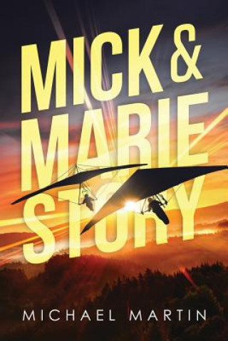 Buch Mick and Marie Story Michael Martin