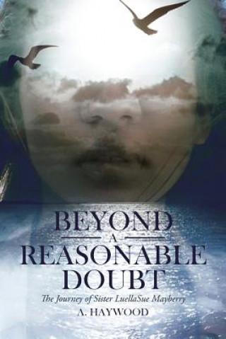 Knjiga Beyond a Reasonable Doubt A. Haywood