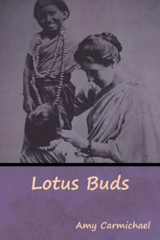 Libro Lotus Buds Amy Carmichael