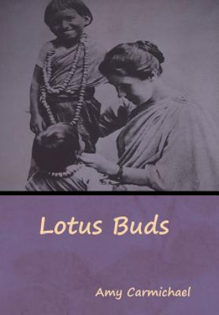 Libro Lotus Buds Amy Carmichael