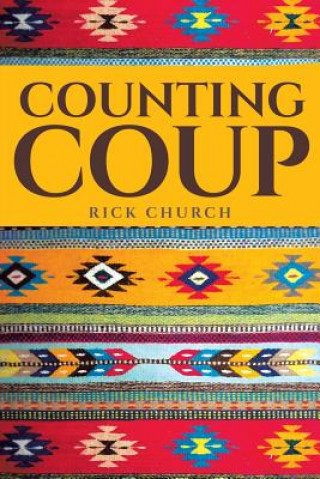 Knjiga Counting Coup Rick Church