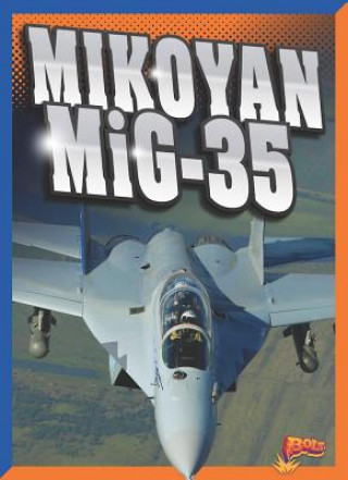 Könyv Mikoyan Mig-35 Megan Cooley Peterson