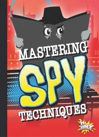 Kniha Mastering Spy Techniques Deanna Caswell